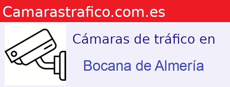 Camara trafico Bocana de Almería